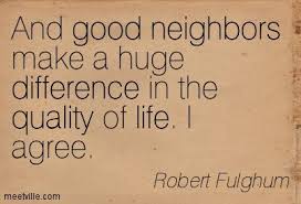 quotes about neighbors - Google Search (With images) | Neighbor ...